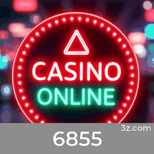 6855 - Seu Cassino Online Confiável e Seguro